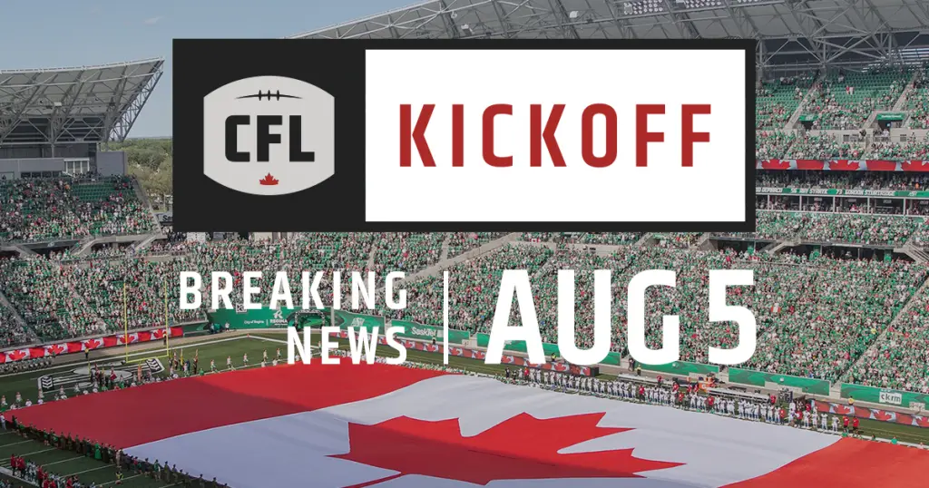 PR Canadian Football League (CFL) Returns August 5th